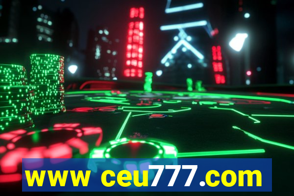 www ceu777.com